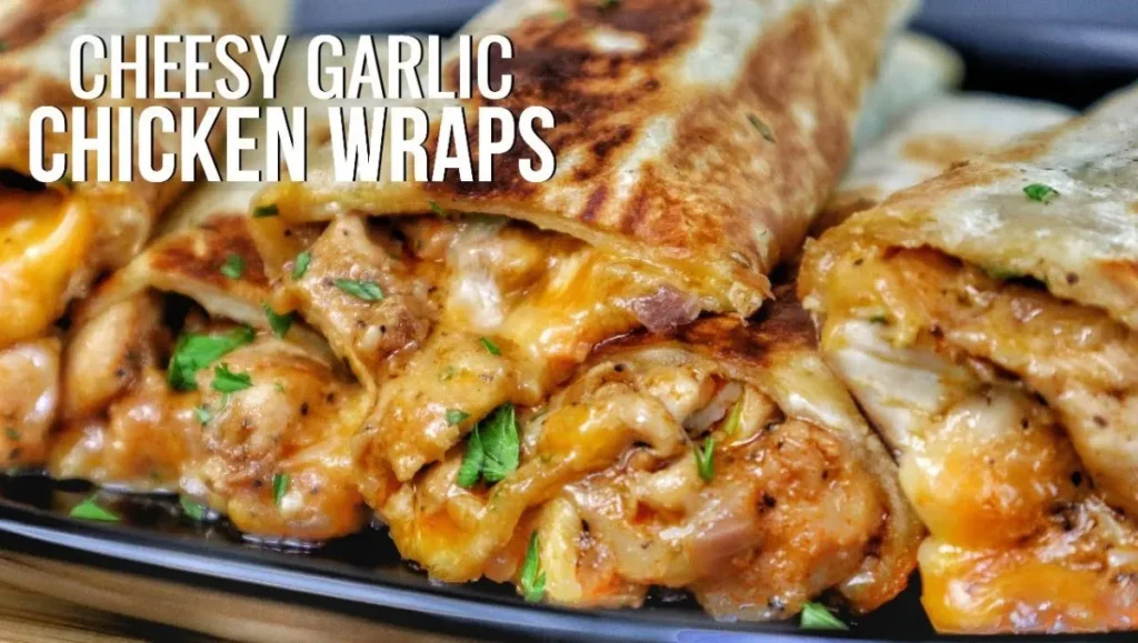 Cheesy Garlic Chicken Wraps